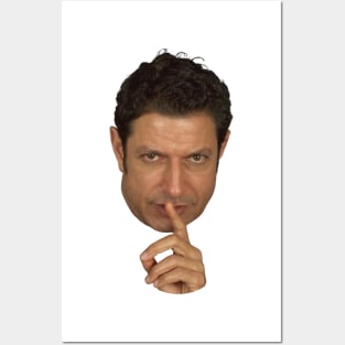 Jeff Goldblum Shush Face Posters and Art